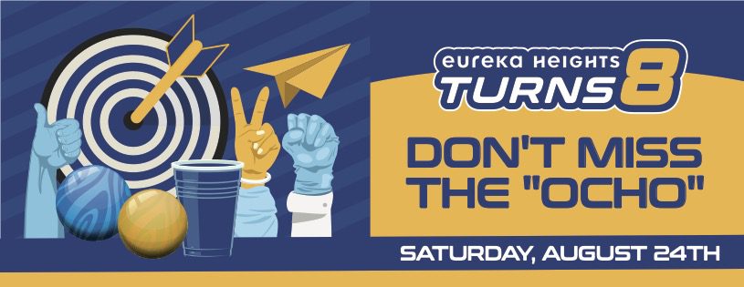 Website banner in blue and yellow promoting Eureka Heights Turns 8 anniversary party on Saturday August 24, 2024. Image features dart board, thumb war, paper airplane, and rock paper scissors games.